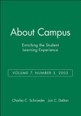 About Campus: Enriching the Student Learning Experience, Volume 7, Number 5 2002