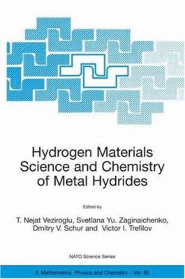 Hydrogen Materials Science and Chemistry of Metal Hydrides