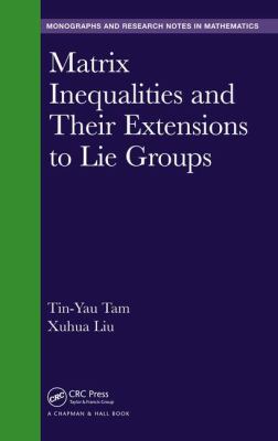 Matrix Inequalities and Their Extensions in Lie Groups