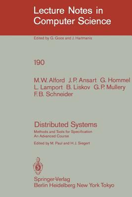 Distributed Systems : Methods and Tools for Specification - An Advanced Course