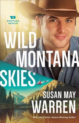 Wild Montana Skies : A Novel