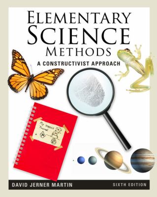 Elementary Science Methods : a Constructivist Approach