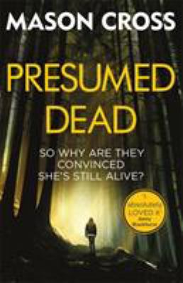 Presumed Dead : Carter Blake Book 5