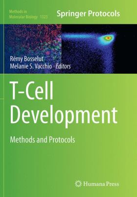 T-Cell Development : Methods and Protocols