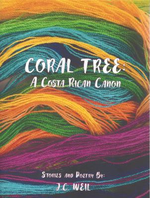 Coral Tree : A Costa Rican Canon