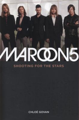 Maroon 5 : Shooting for the Stars