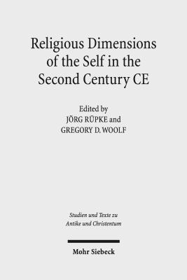 Religious Dimensions of the Self in the Second Century CE