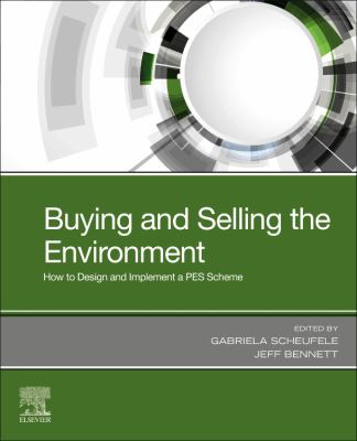 Buying and Selling the Environment : How to Design and Implement a PES Scheme