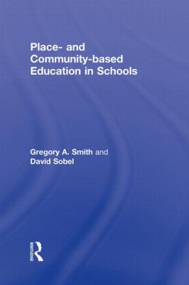 Place- and Community-Based Education in Schools
