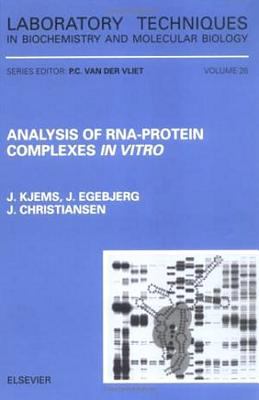 Analysis of RNA-Protein Complexes in Vitro