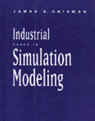 Industrial Cases in Simulation Modeling
