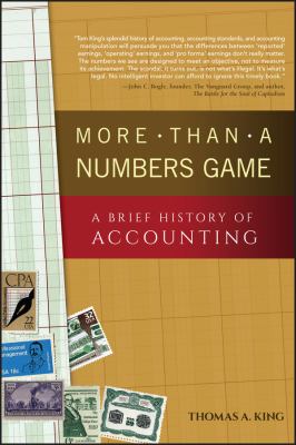 More Than a Numbers Game : A Brief History of Accounting