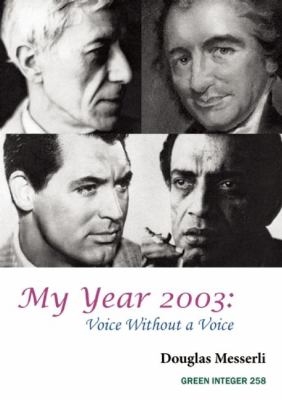 My Year 2003 - Voice Without a Voice