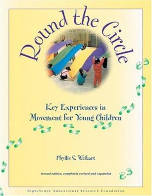 Round the Circle : Key Experiences in Movement for Young Children