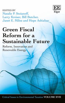 Green Fiscal Reform for a Sustainable Future : Reform, Innovation and Renewable Energy