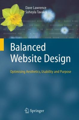 Balanced Website Design : Optimising Aesthetics, Usability and Purpose