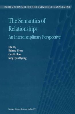 The Semantics of Relationships : An Interdisciplinary Perspective