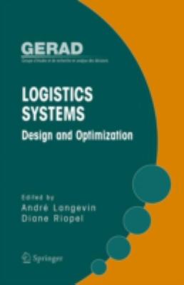 Logistics Systems : Design and Optimization