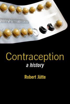 Contraception : A History