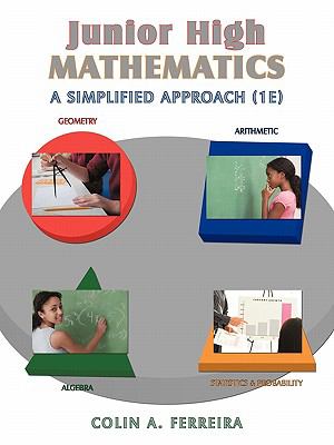 Junior High Mathematics : A Simplified Approach