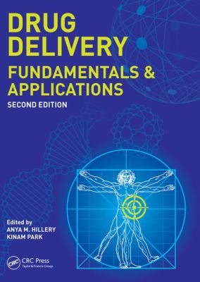 Drug Delivery : Fundamentals and Applications, Second Edition