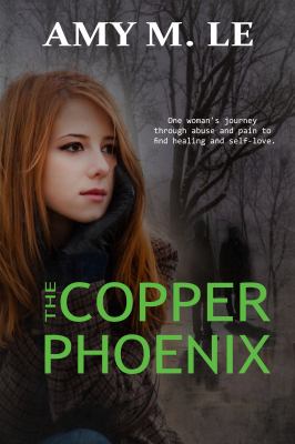 The Copper Phoenix : A Novel