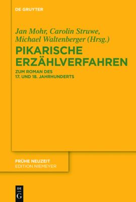 Pikarische Erzählverfahren : Zum Roman des 17. und 18. Jahrhunderts