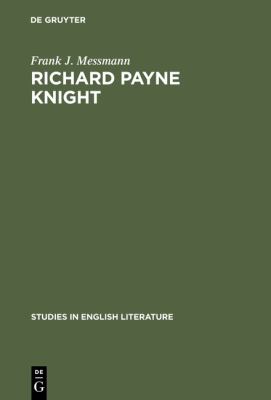 Richard Payne Knight : The twilight of Virtuosity