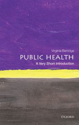 Public Health: a Very Short Introduction