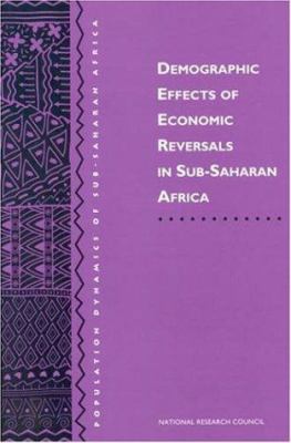 Demographic Effects of Economic Reversals in Sub-Saharan Africa