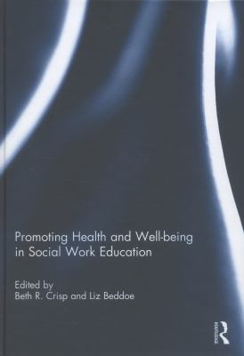Promoting Health and Well-Being in Social Work Education