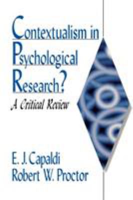Contextualism in Psychological Research? : A Critical Review