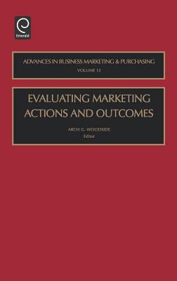 Evaluating Marketing Actions and Outcomes