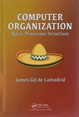 Computer Organization : Basic Processor Structure