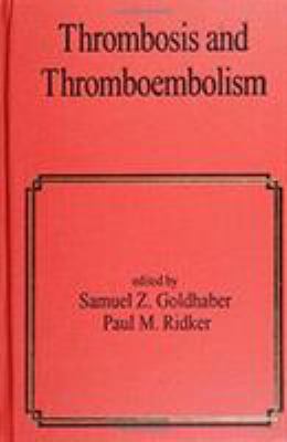 Thrombosis and Thromboembolism