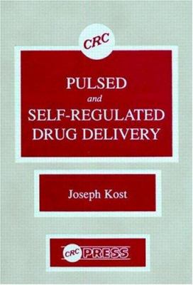 Pulsed and Self-Regulated Drug Delivery