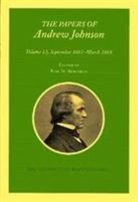 The Papers of Andrew Johnson, September 1867-March 1868