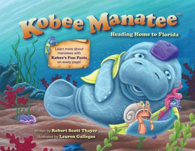 Kobee Manatee : Heading Home to Florida