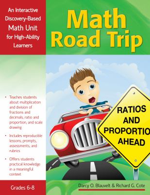 Math Road Trip : An Interactive Discovery-Based Math Unit for High-Ability Learners