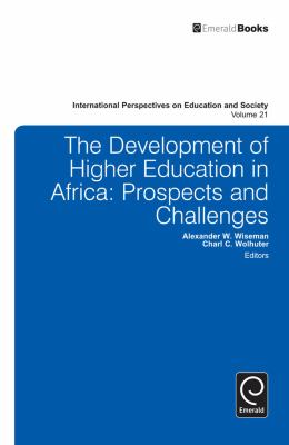 The Development of Higher Education in Africa : Prospects and Challenges