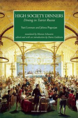 High Society Dinners : Dining in Tsarist Russia