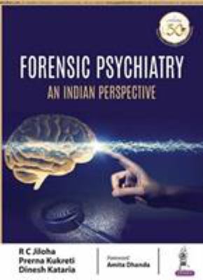 Forensic Psychiatry : An Indian Perspective