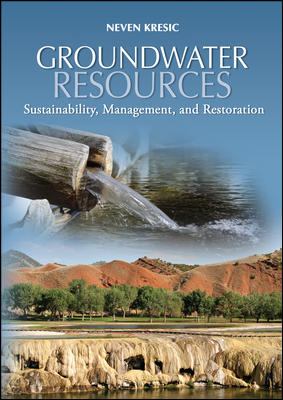 Groundwater Resources : Sustainability, Management, and Restoration