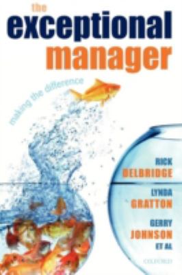 The Exceptional Manager : Making the Difference