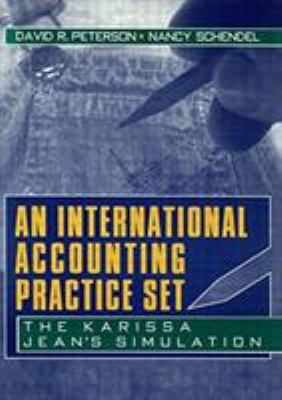 An International Accounting Practice Set : The Karissa Jean's Simulation