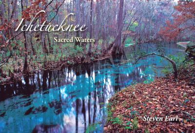 Ichetucknee : Sacred Waters