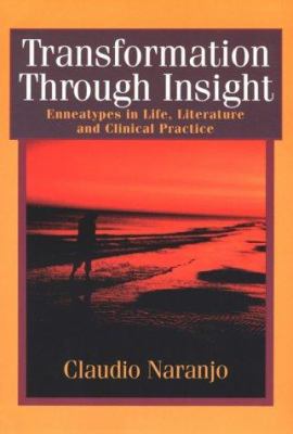 Transformation Through Insight : Enneatypes in Clinical Practice