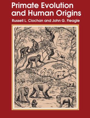 Primate Evolution and Human Origins