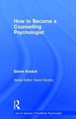 How to Become a Counselling Psychologist
