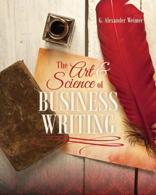 The Art and Science of Business Writing
